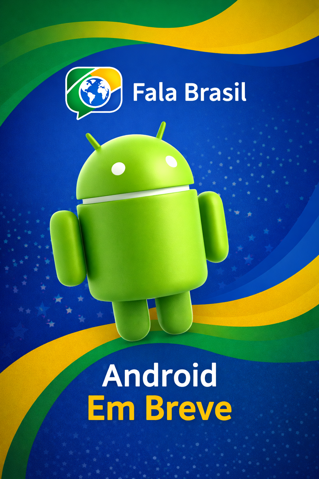 Android em breve no aplicativo Fala Brasil